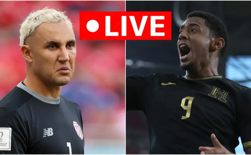 Costa Rica vs Honduras LIVE: Key game in CONCACAF 2026 World Cup qualifiers