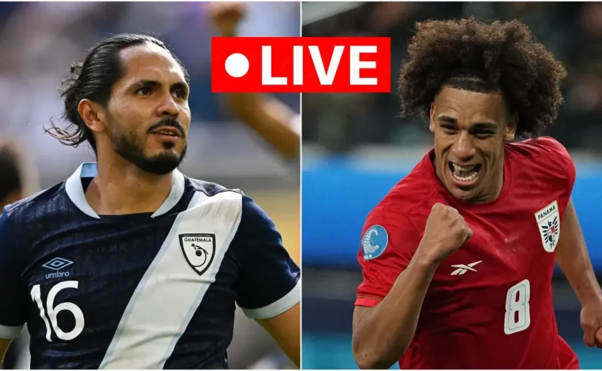 Guatemala vs. Panama LIVE: Key CONCACAF clash for a place in the 2026 World Cup